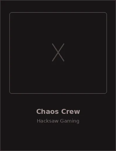 Chaos Crew — Hacksaw Gaming